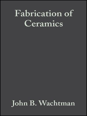cover image of Fabrication of Ceramics